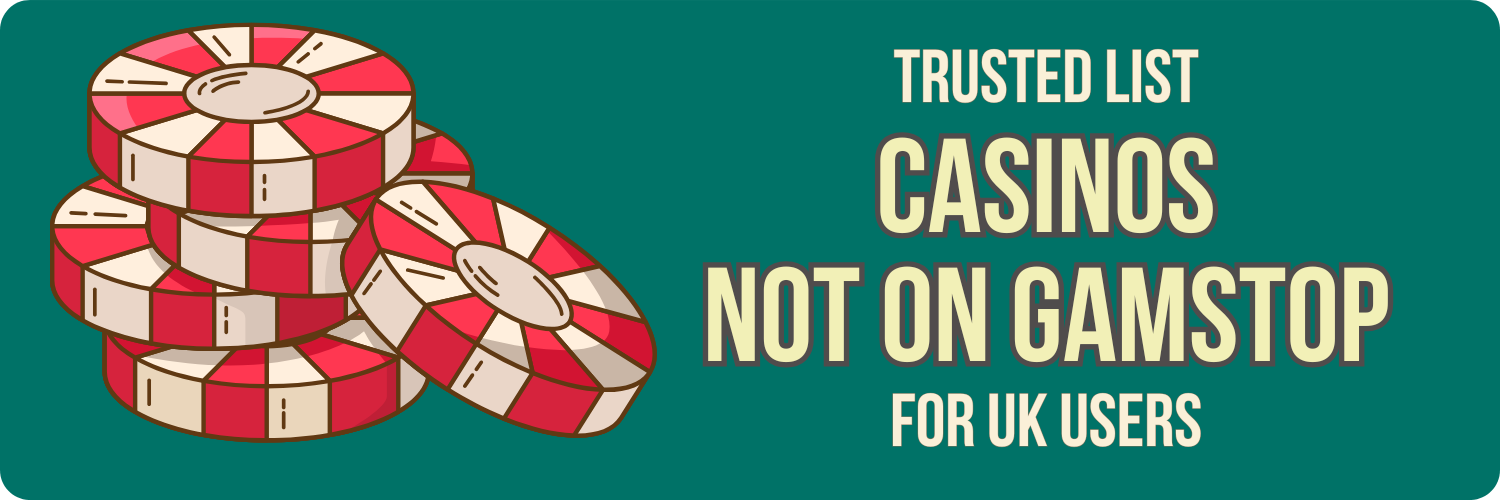 Discover Trusted Casinos Not on GamStop