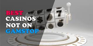Exploring Casinos Not Affected by GamStop -1318430823